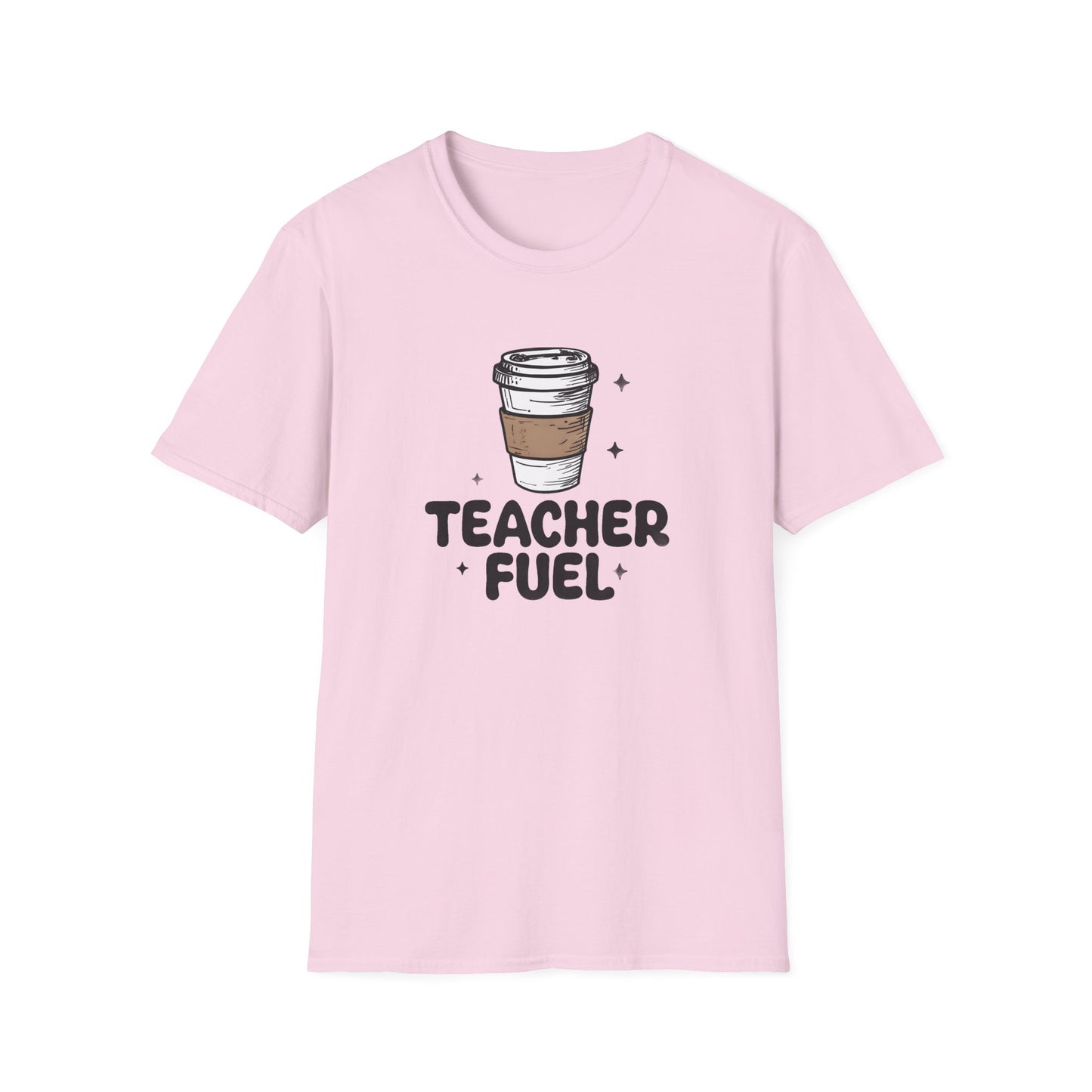 Teacher Fuel TShirt