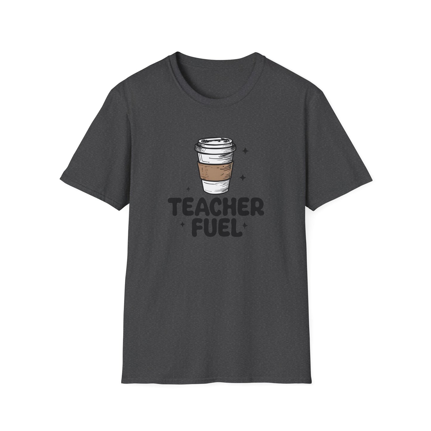 Teacher Fuel TShirt